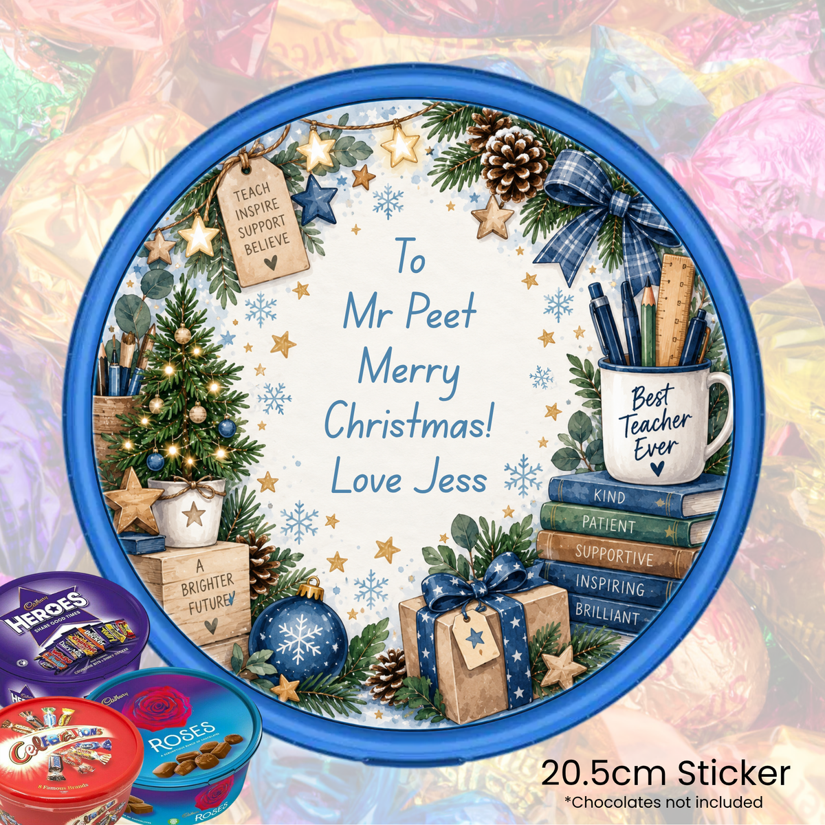 A round personalized Christmas sticker with a blue border, featuring a festive design with a decorated tree, gifts, pinecones, stars, and a mug that reads 'Best Teacher Ever'. The center is personalized with the text 'To Mr Peet Merry Christmas! Love Jess'.