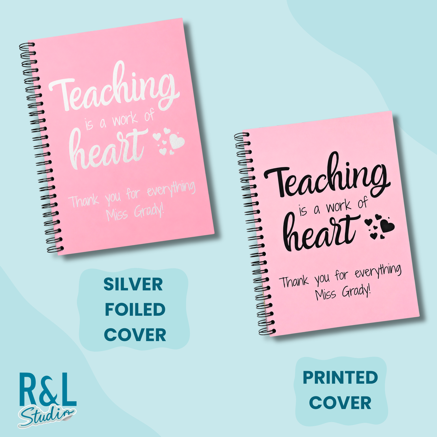 Personalised "Teaching is a Work of Heart" Wirebound Notebook